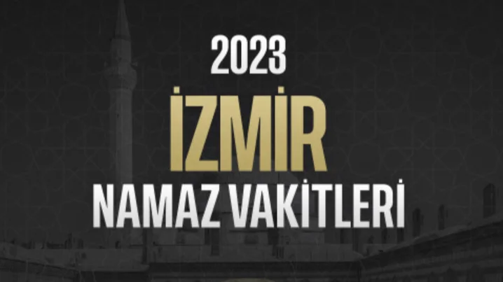 İzmir Namaz Vakitleri: 23 Eylül 2026 Çarşamba Ezan Saatleri