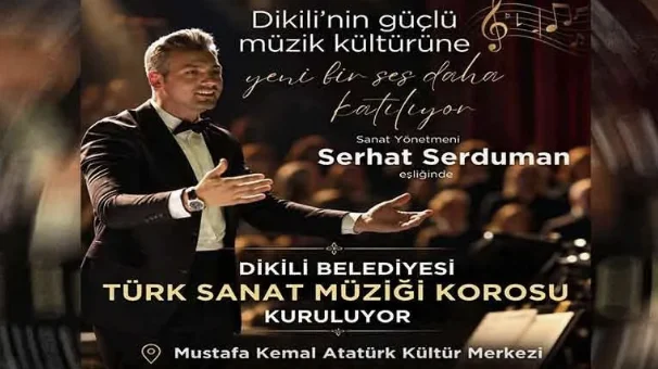 Dikili'de Türk Sanat Müziği Korosu üye başvuruları başladı