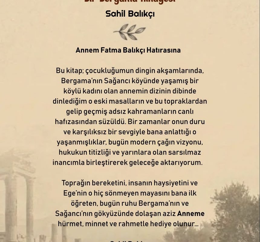 Sahil Balıkçı'nın 'Tozlu Yol'ı: Bergama'nın unutulan hikâyeleri